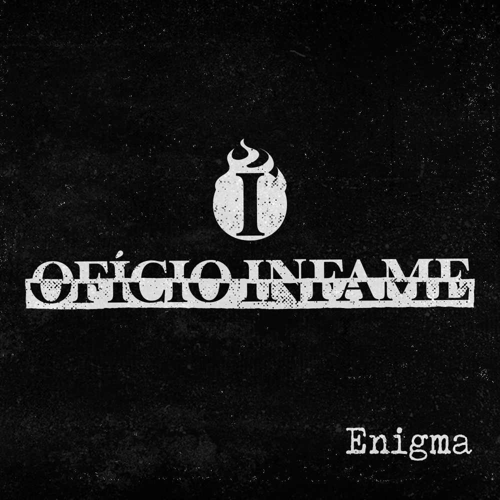 Ofício Infame - Enigma