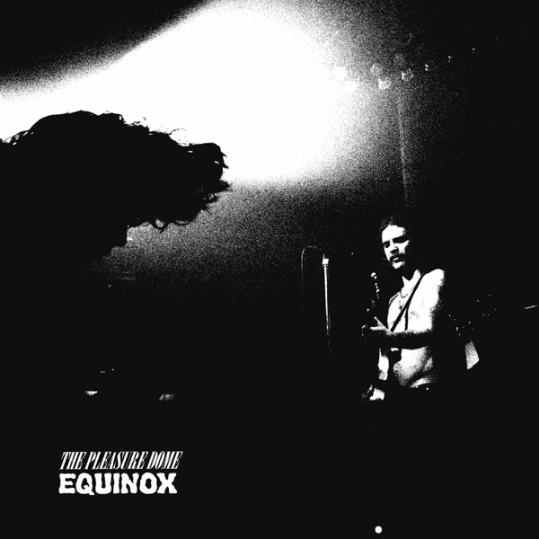 The Pleasure Dome – Equinox LP - Hound Gawd! Records