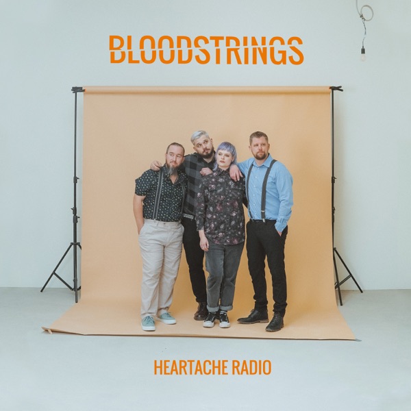 Bloodstrings – Heartache Radio LP - Dackelton Records