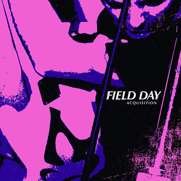 Field Day – Acquisition LP - Little Rocket Records