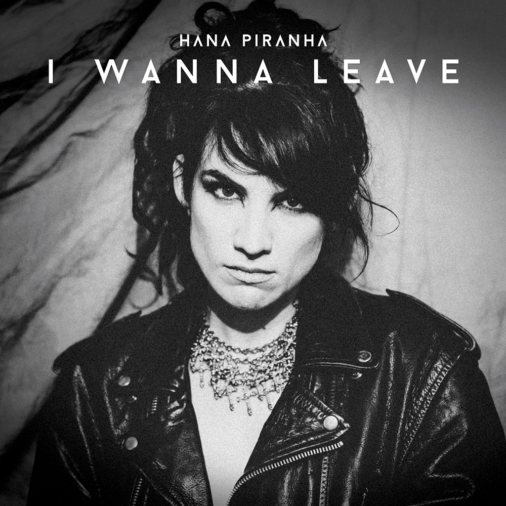 Hana Piranha - I Wanna Live