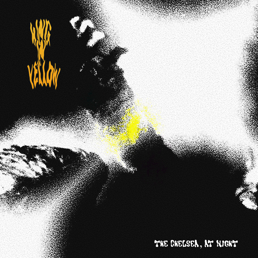King In Yellow - The Chelsea, At Night