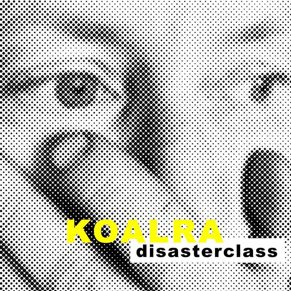 Koalra - Disasterclass LP