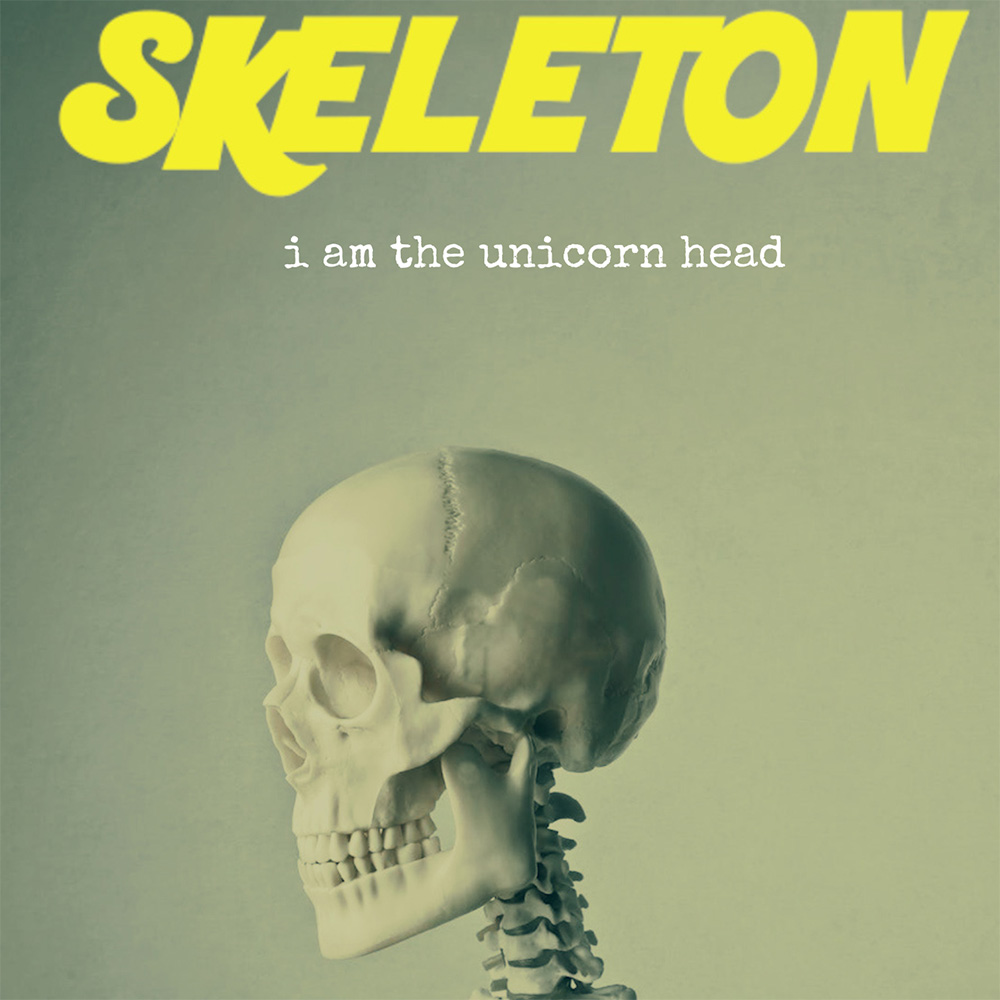 I Am The Unicorn Head - Skeleton