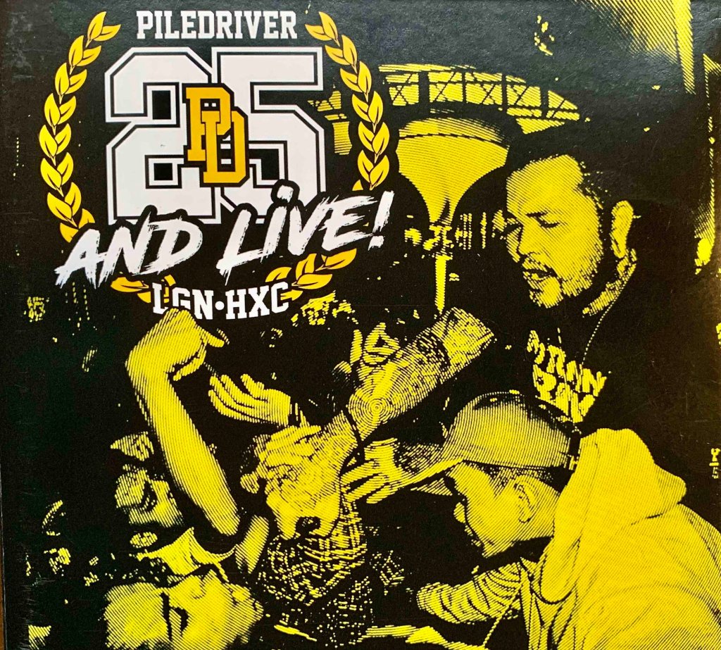 Piledriver - 25 And Live! CD - Engineer Records