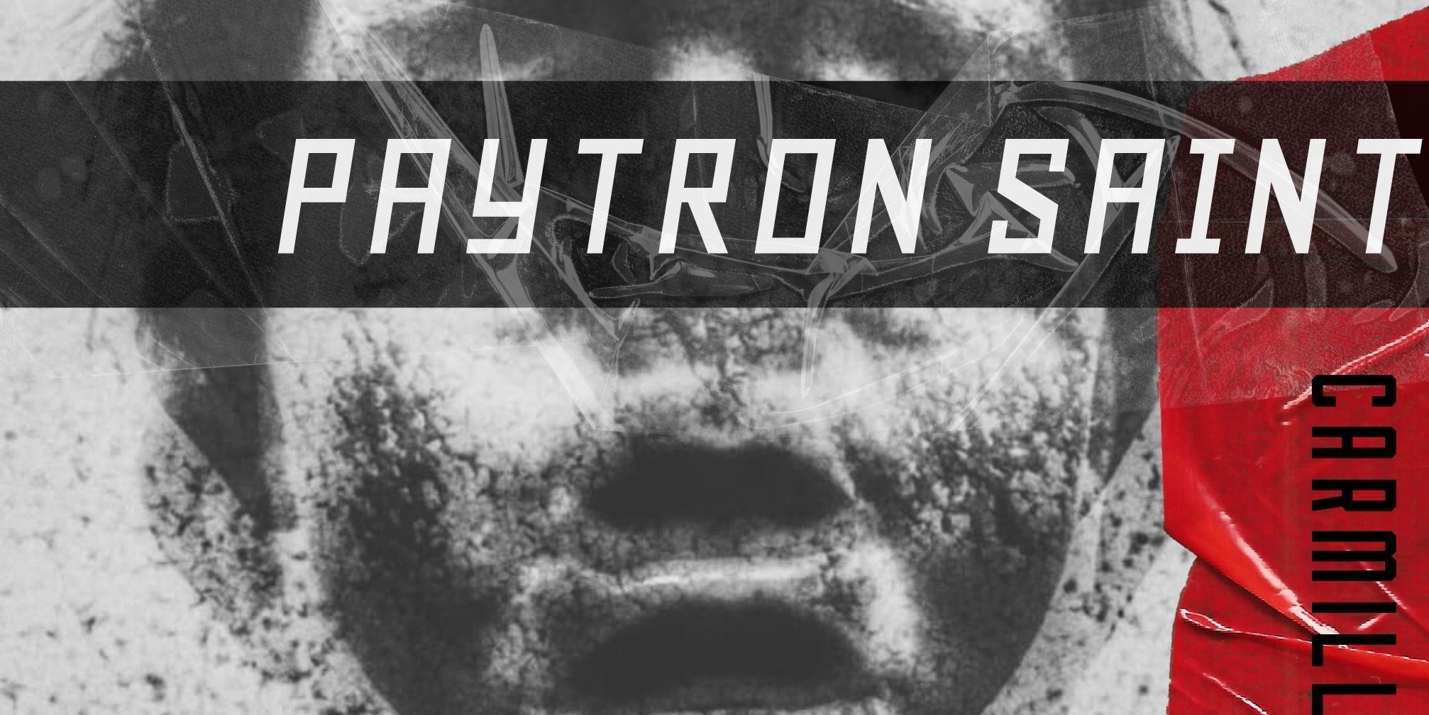 Paytron Saint - Carmilla Roll