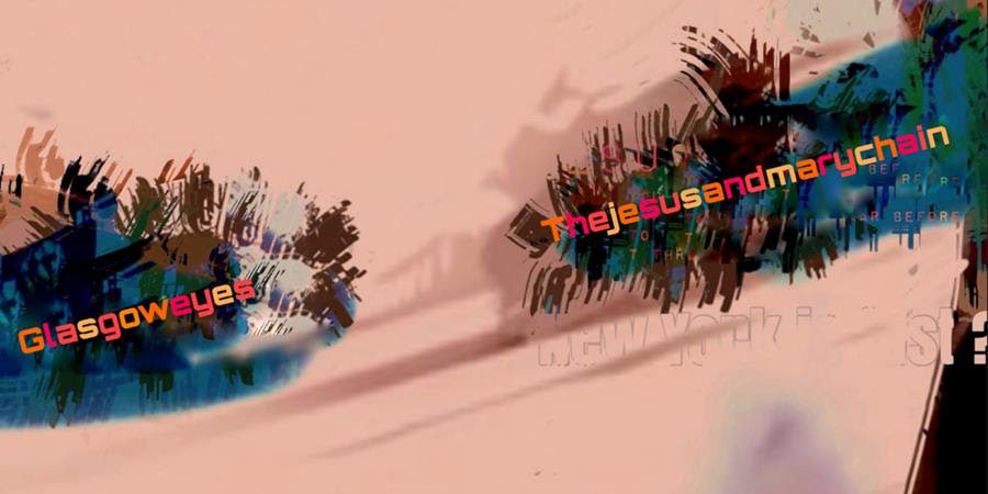 The Jesus And Mary Chain Released “Glasgow Eyes” LP Via Fuzz&nbsp;Club