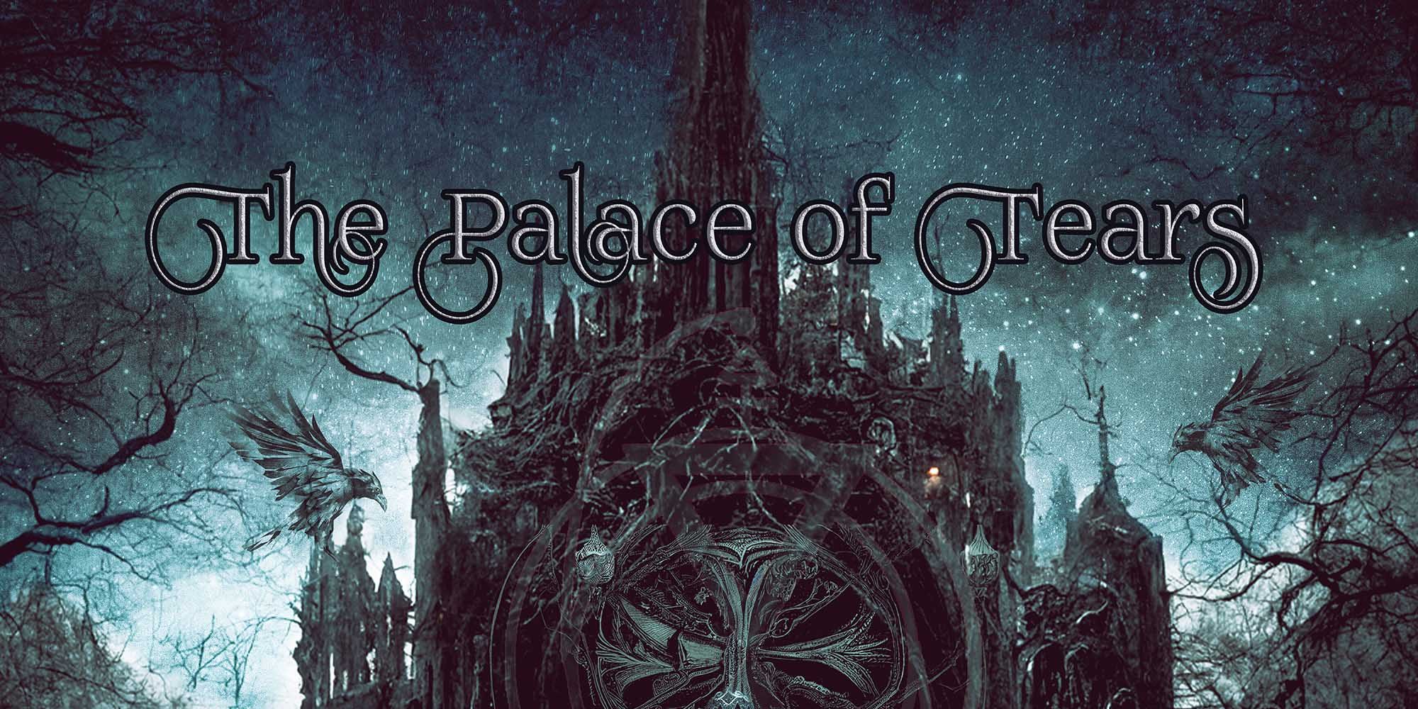 The Palace Of Tears - Veiled Screen, Woven Dream
