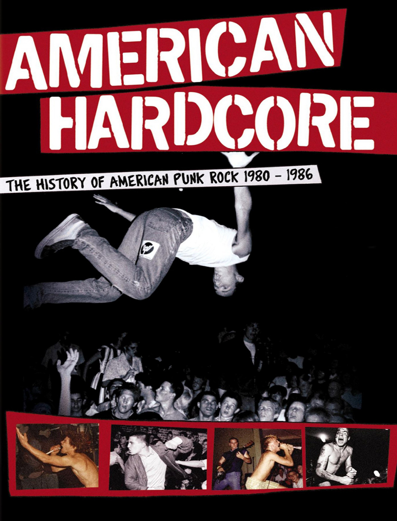 "American Hardcore", The History Of American Punk Rock 1980-1986