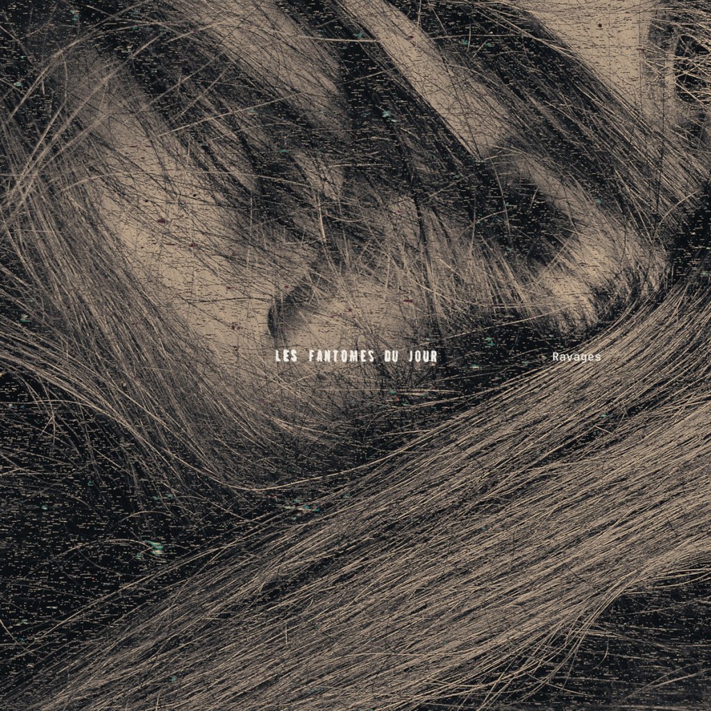 Les Fantômes du jour - Ravages