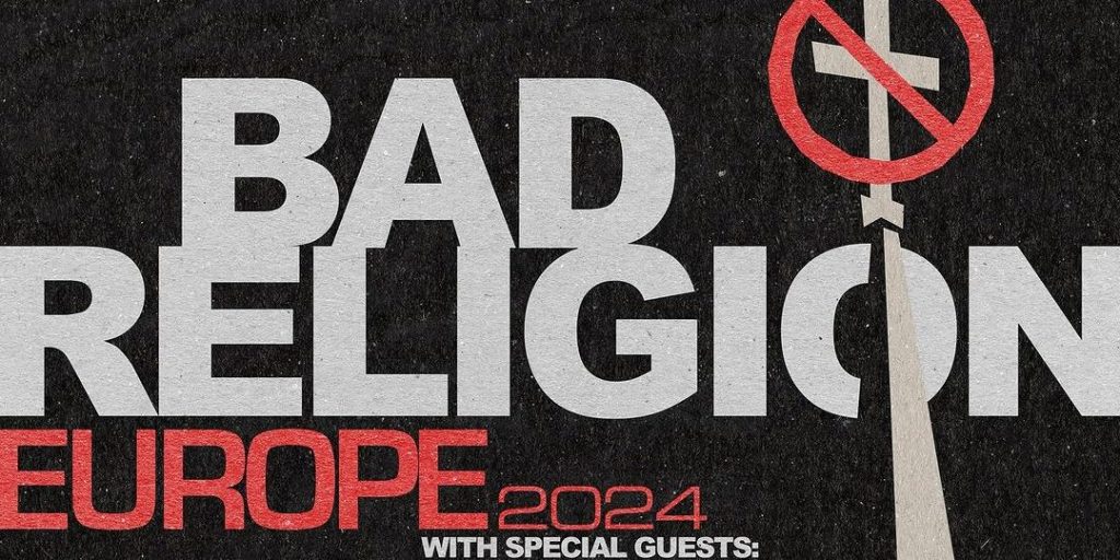 Bad Religion European Tour Dates&nbsp;2024