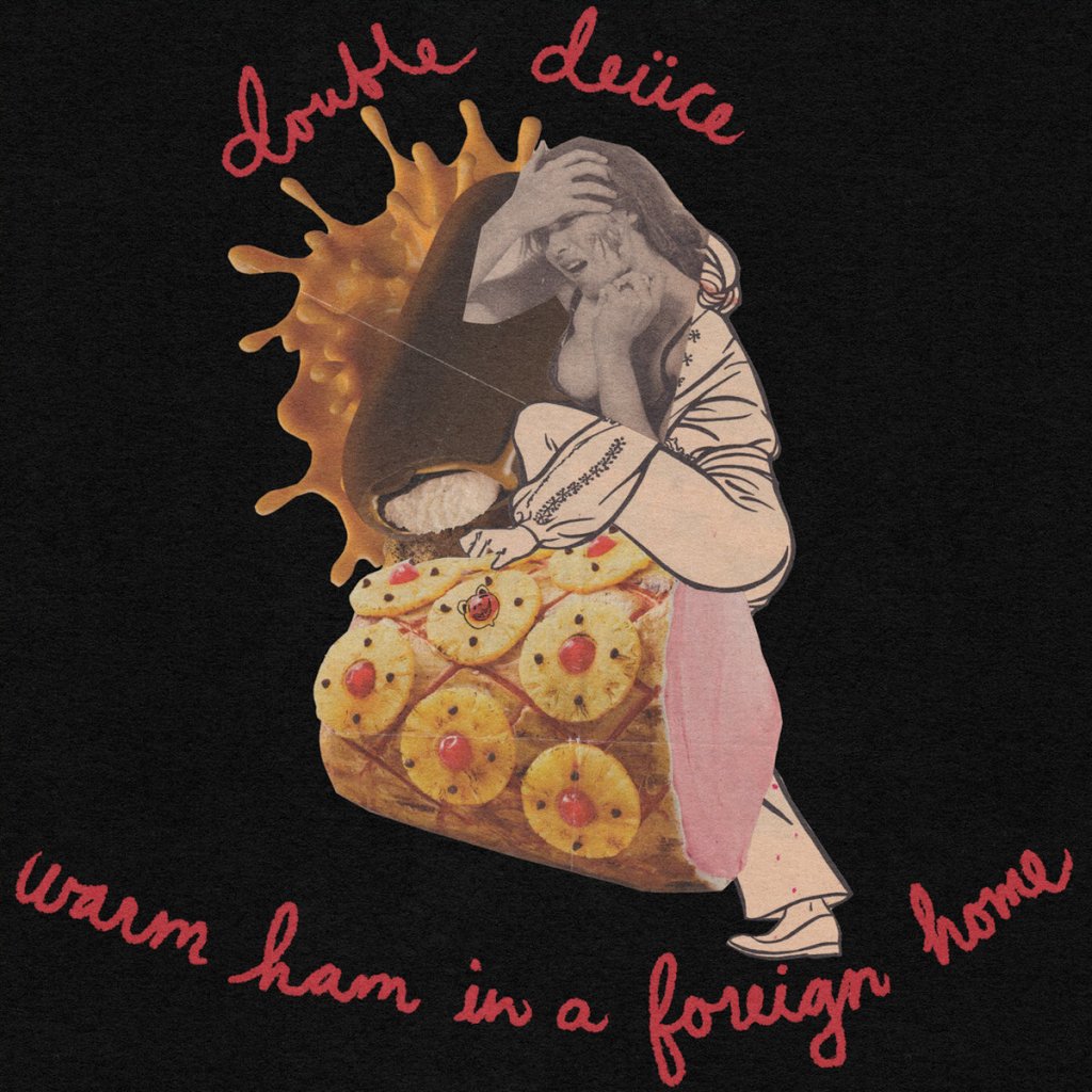 Double Deüce - Warm Ham In A Foreign Home