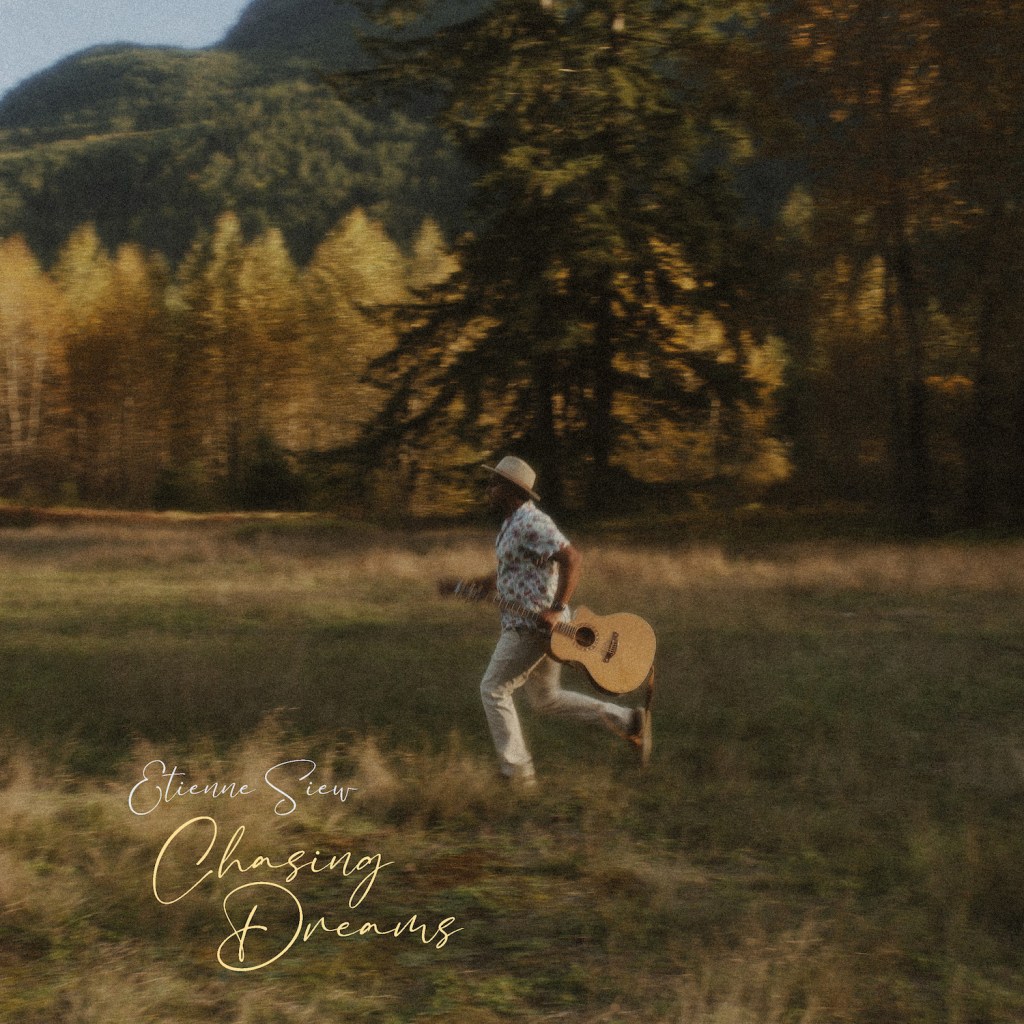 Etienne Siew - Chasing Dreams