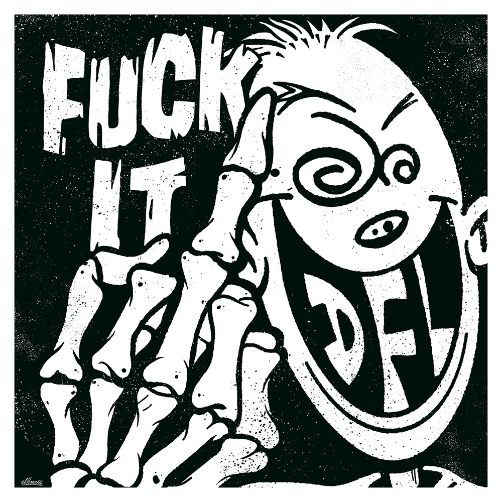 DFL - Fuck It
