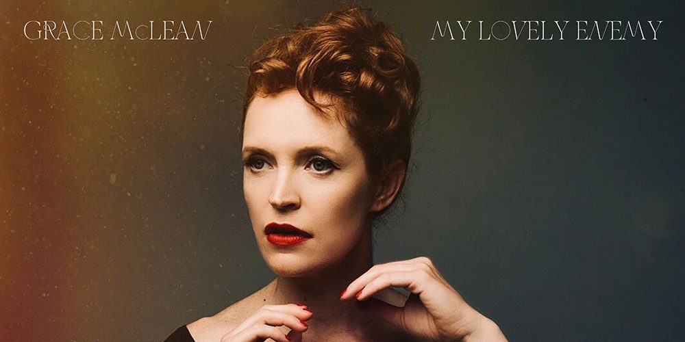 Grace McLean - My Loving Enemy