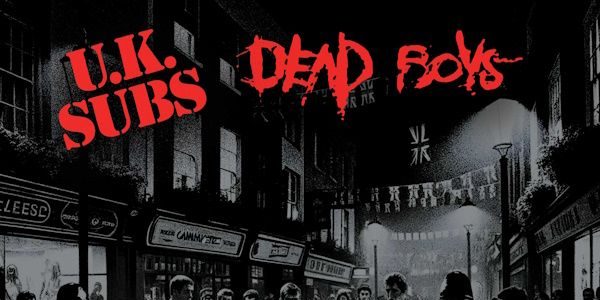 UK Subs & Dead Boys Announce Split 7” Vinyl