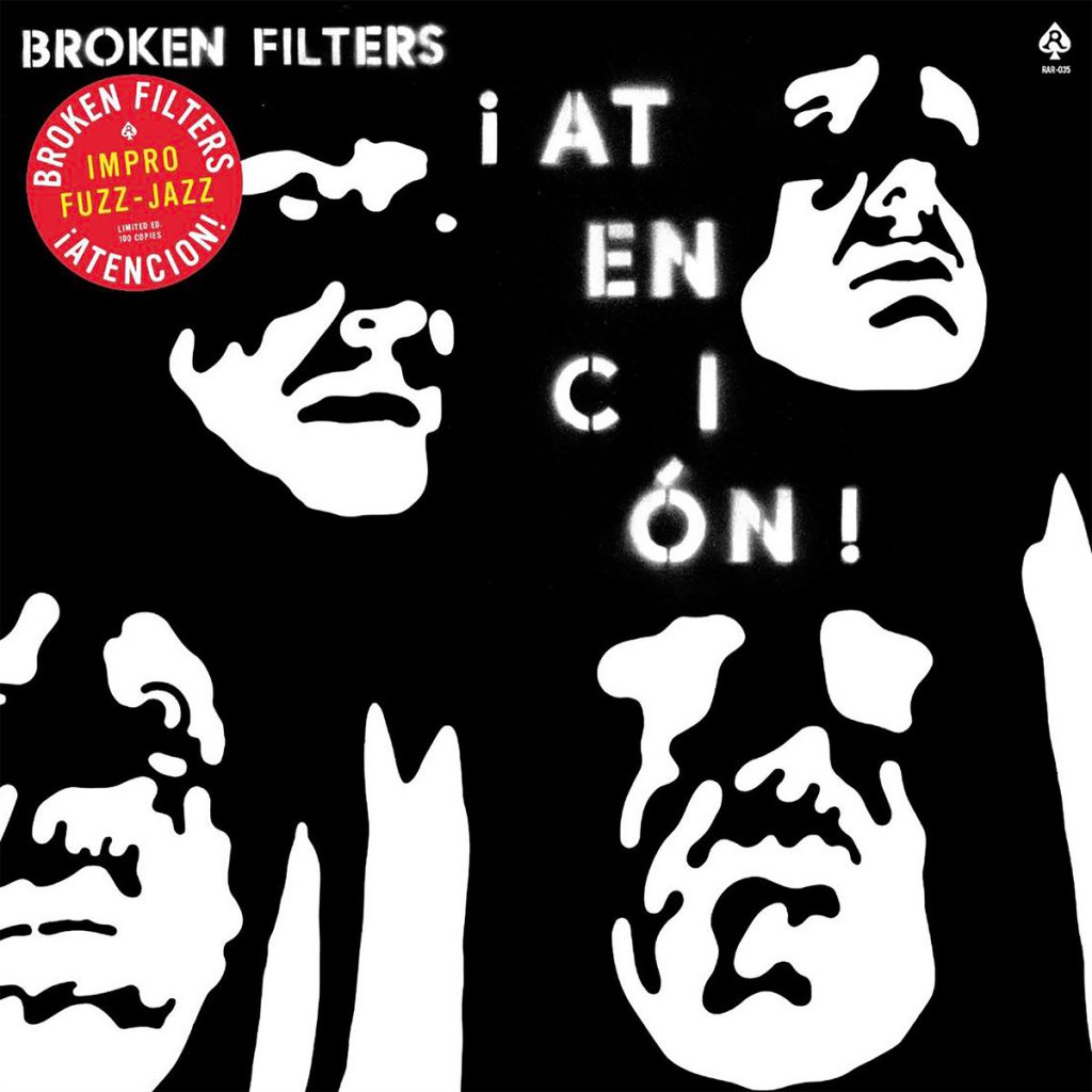 Broken Filters - ¡Atenci​ò​n! LP