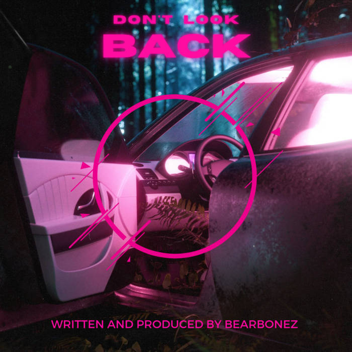 Bearbonez - Don't Look Back