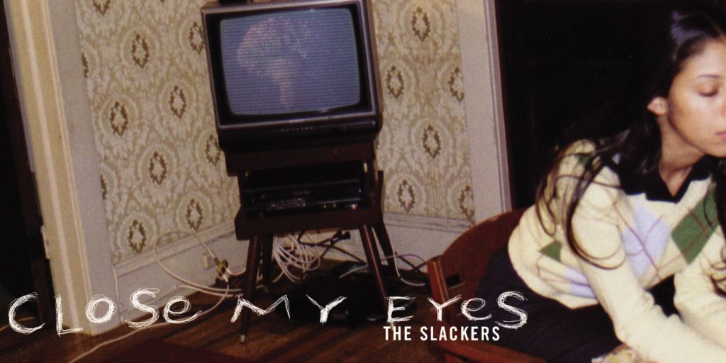 Pirates Press Records To Reissue “Close My Eyes” By The&nbsp;Slackers