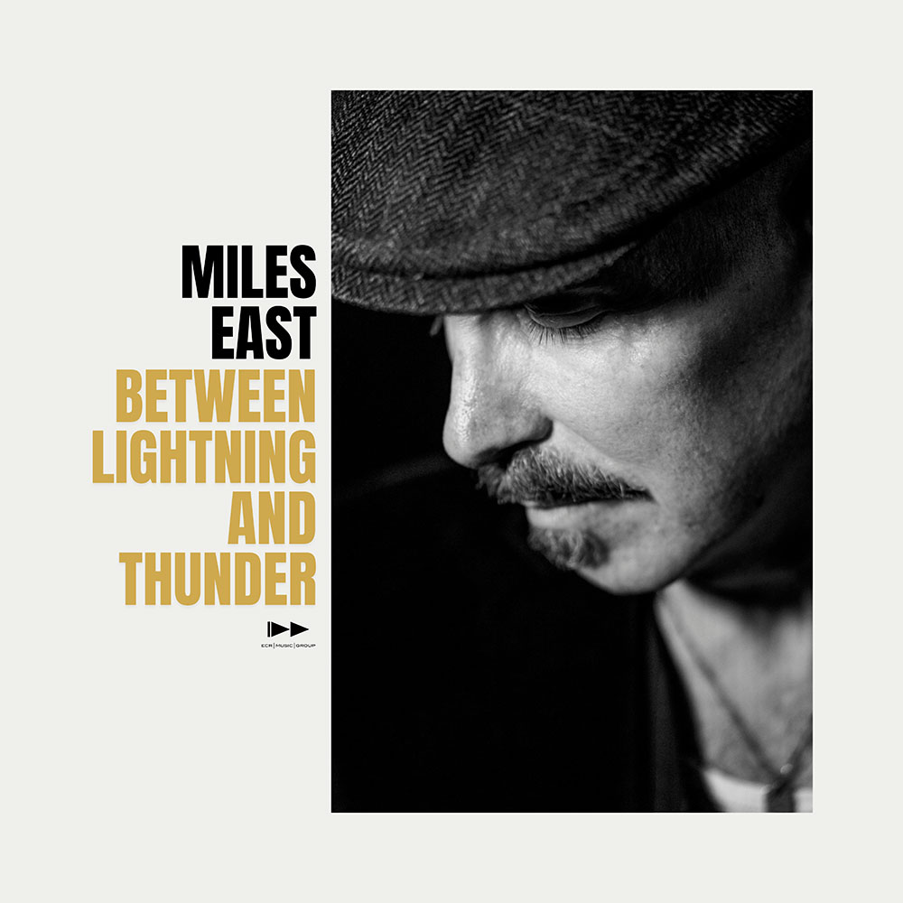 Miles East - Between Lightning And Thunder
