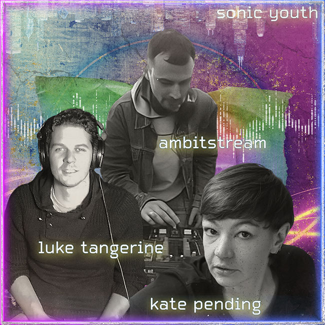 Luke Tangerine, Ambitstream & Kate Pending