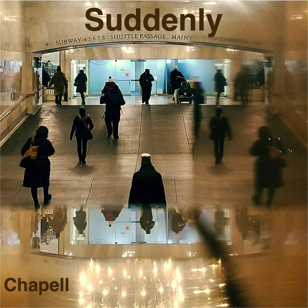 Chapell - Suddenly