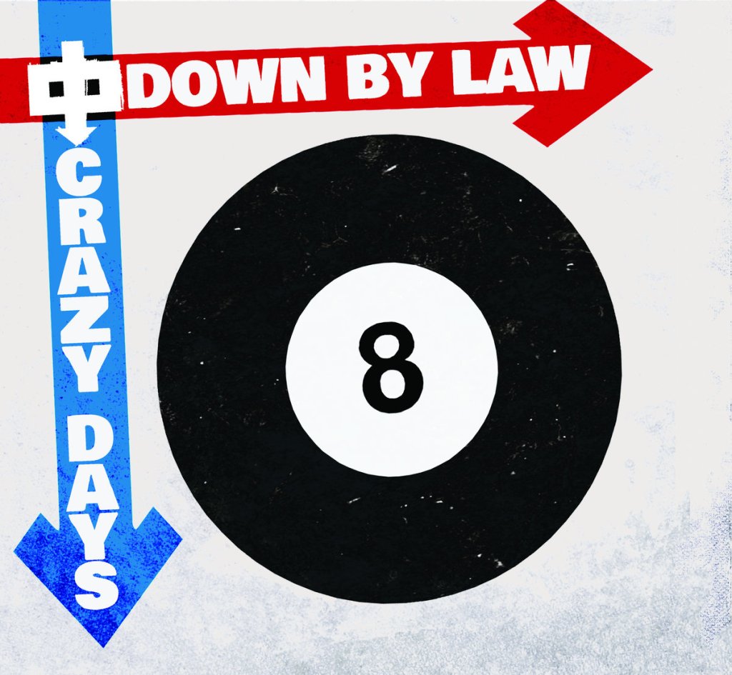 Down By Law - Crazy Days