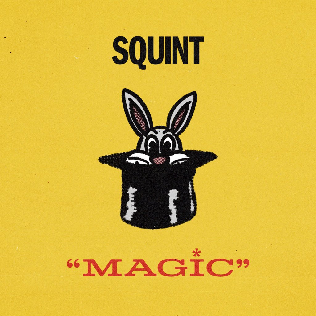 Squint - Magic