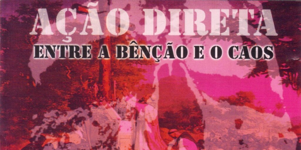 Ação Direta - Entre a Bênção e o Caos LP - Various Labels