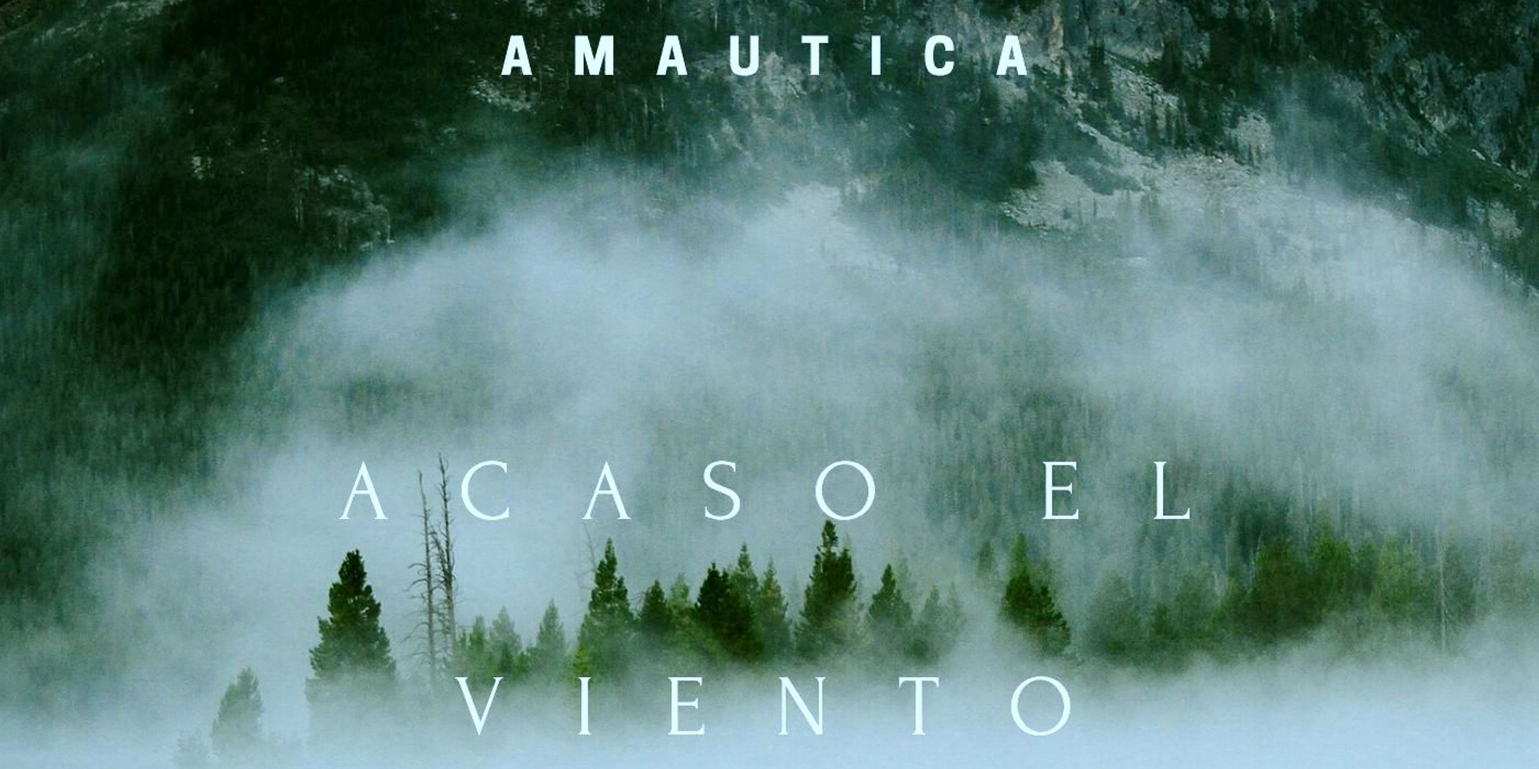 Amáutica - Acaso El Viento (feat. Ariel Rossi)