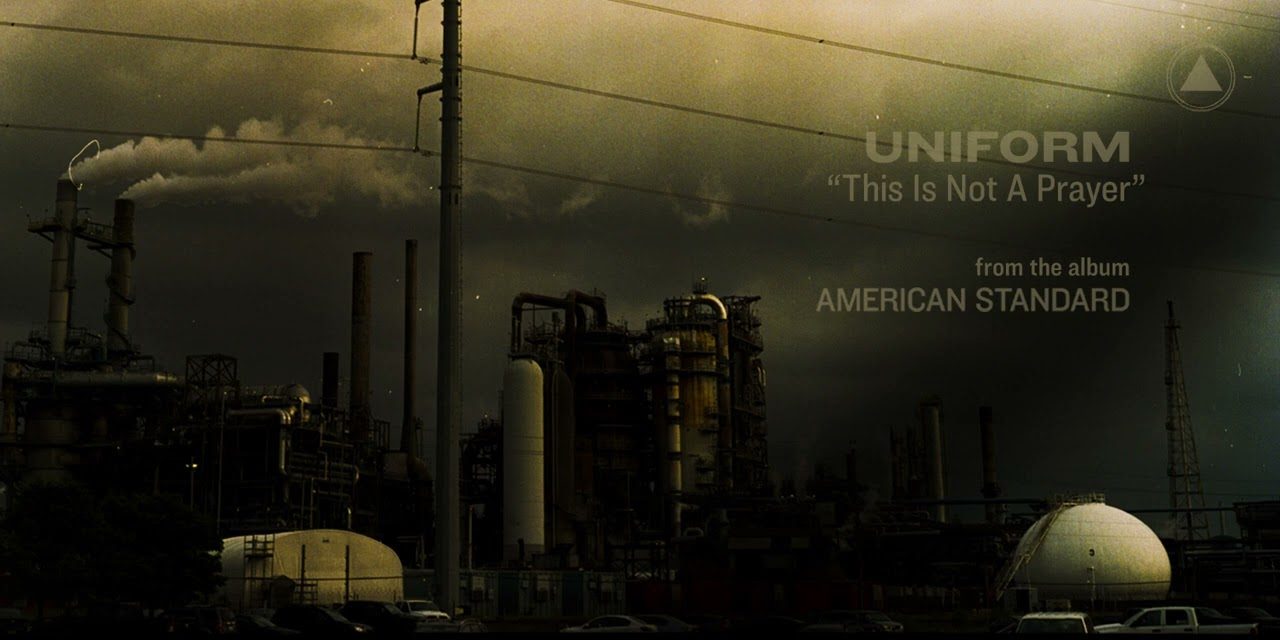 Uniform - This Is Not A Prayer