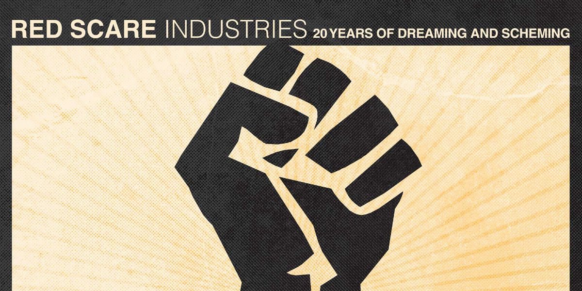 Red Scare Industries: 20 Years Of Dreaming & Scheming