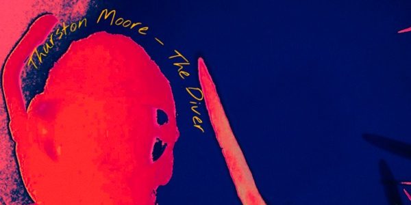 Thurston Moore Releases “The Diver” From “Flow Critical&nbsp;Lucidity”