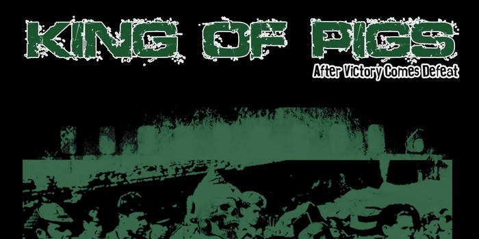 King Of Pigs – After Victory Comes Defeat CD (Engineer&nbsp;Records)