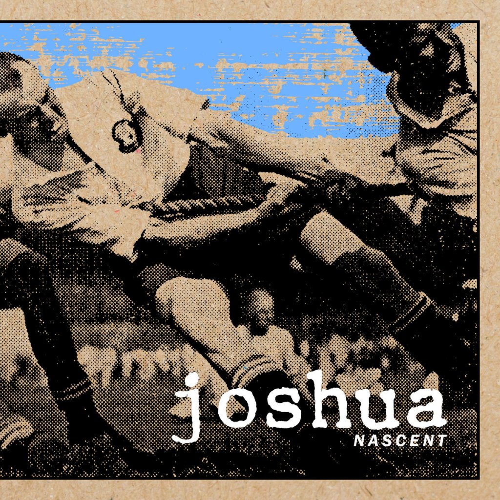 Joshua - Nascent - Immigrant Sun Records