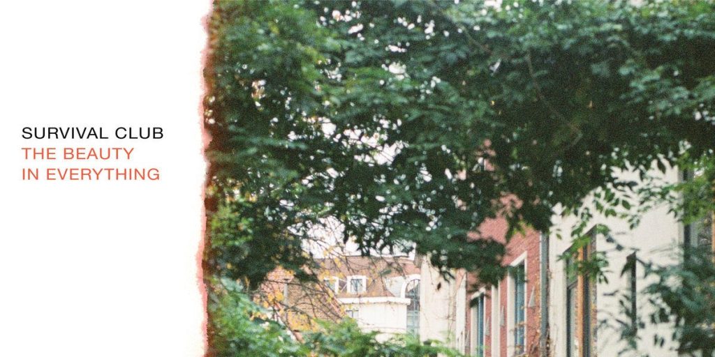 Indie Punk Band Survival Club Drop New Single “The Beauty In Everything”