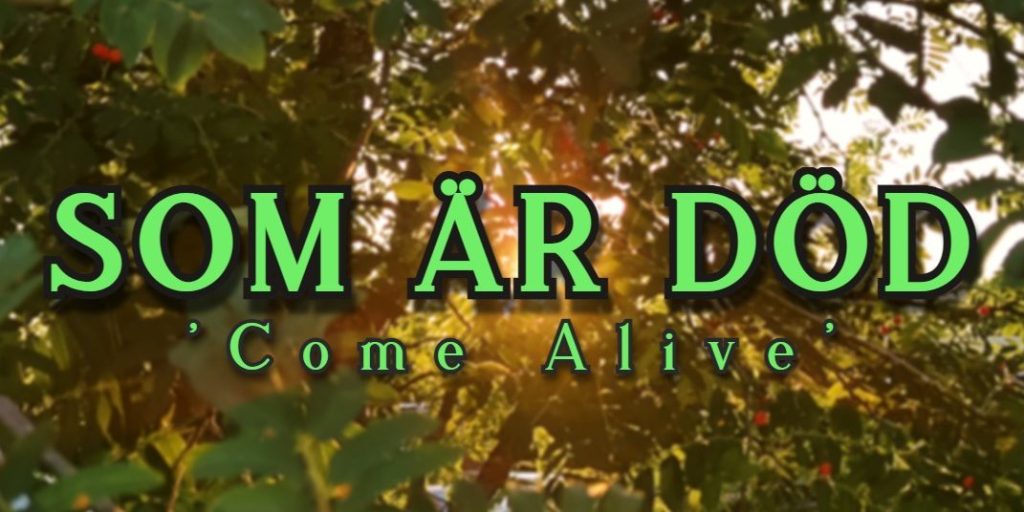 Som Är Död Released  New Single “Come&nbsp;Alive”