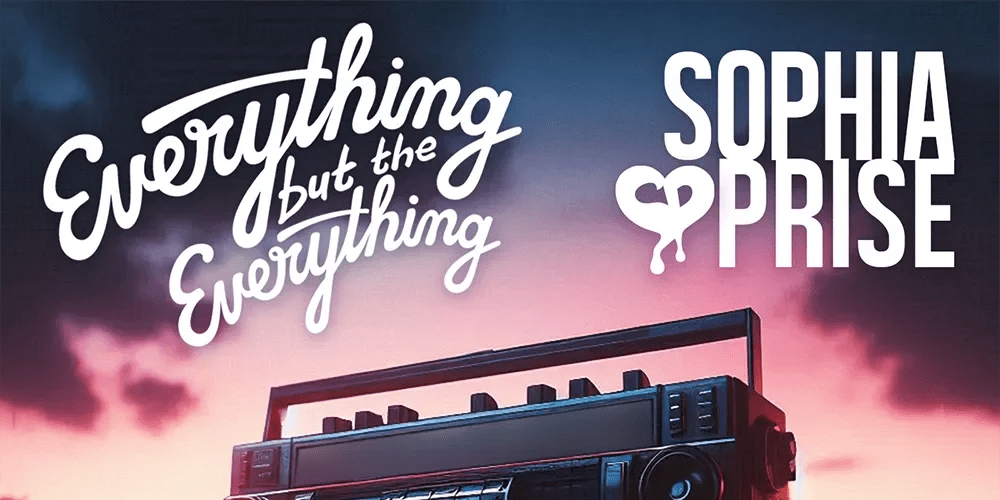 Everything But The Everything Feat. Sophia Prise – A & B Sides Vol. 2&nbsp;EP