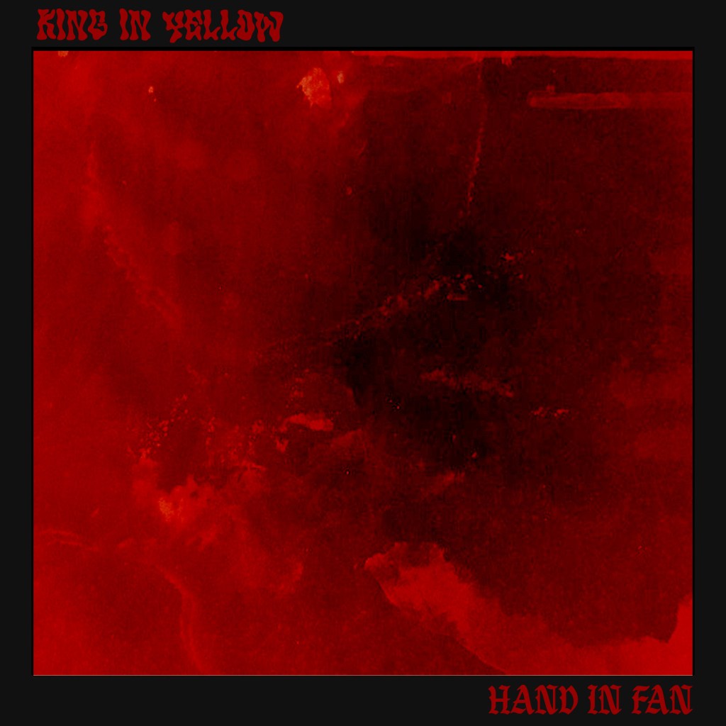 King In Yellow - Hand In Fan