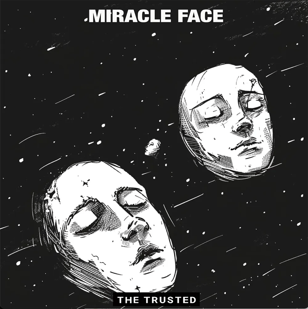 The Trusted - Miracle Face