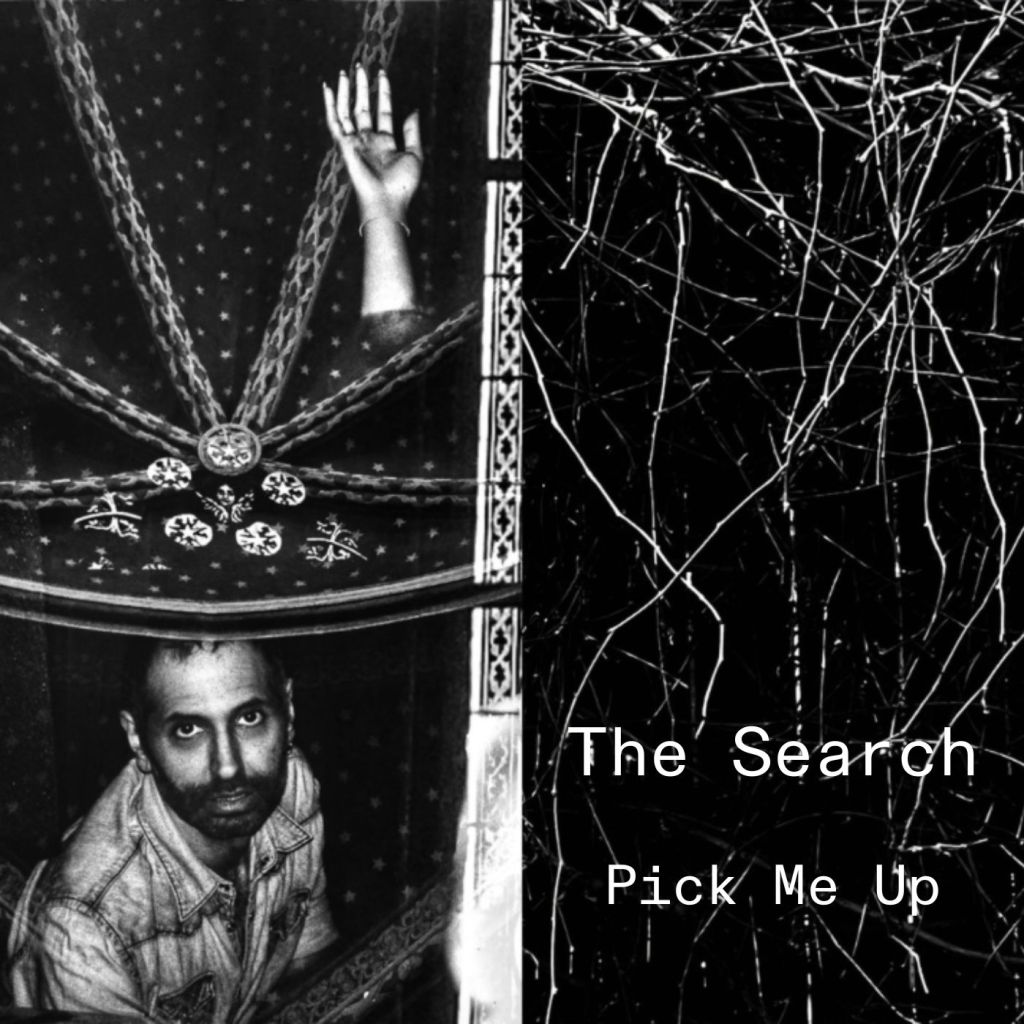 The Search - Pick Me Up