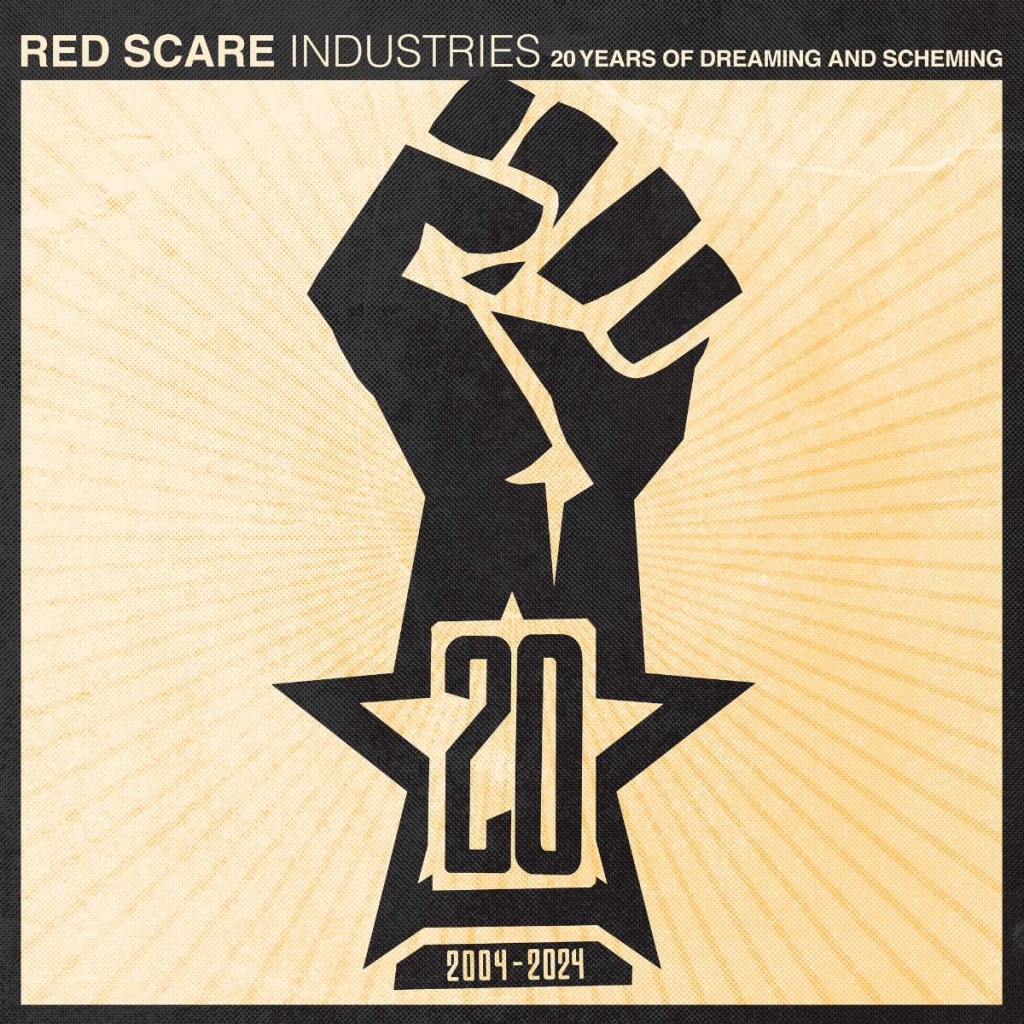 Red Scare Industries - 20 Years Of Dreaming And Scheming