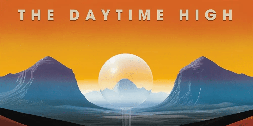The Daytime High – The Daytime&nbsp;High