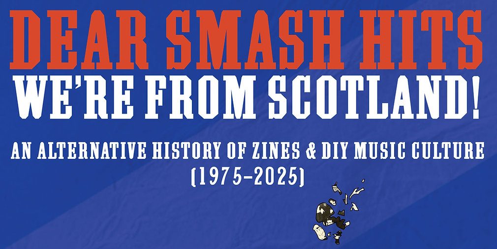 Dear Smash Hits, We’re From Scotland! By Alastair MacDonald Jackson - Earth Island Books