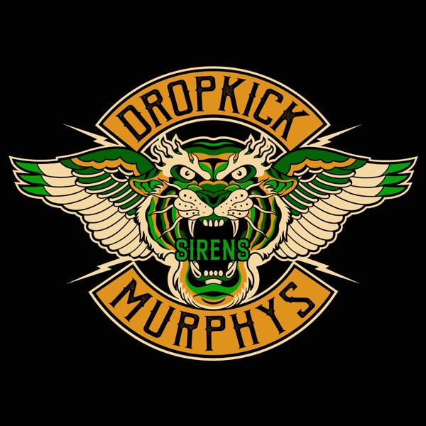 Dropkick Murphys - Sirens