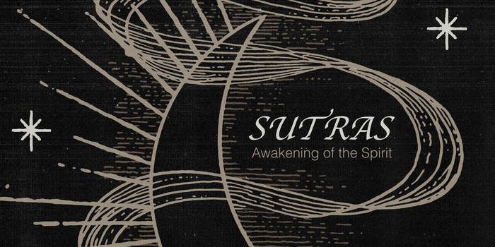 Sutras - Awakening Of The Spirit