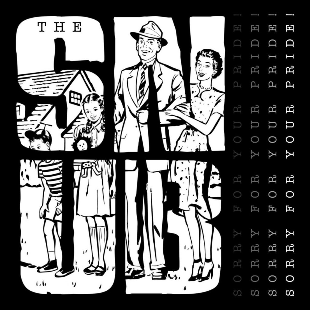 The Snub - Sorry For Your Pride! 7" - Grazil Records