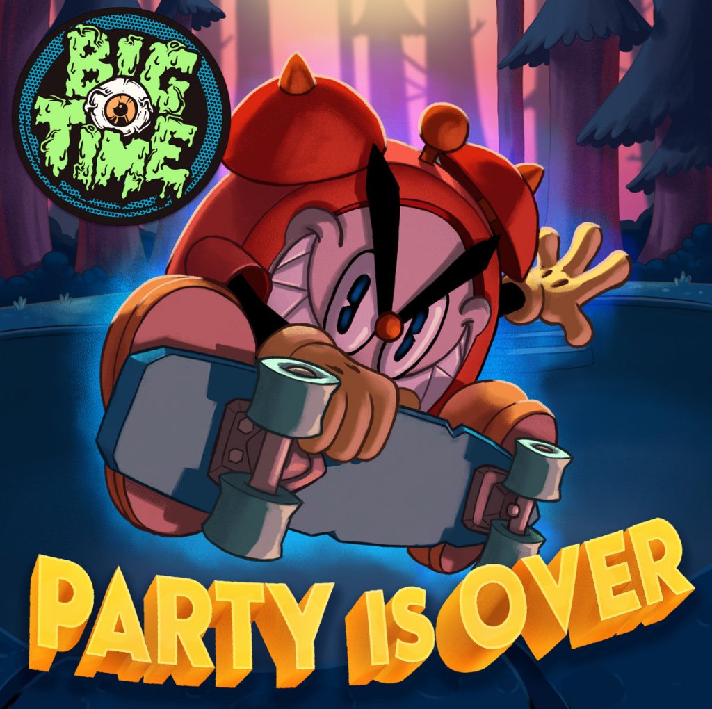 Big Time - Party Is Over EP