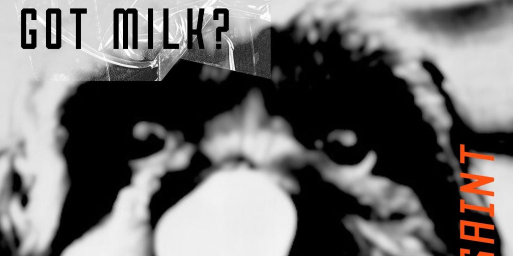 Paytron Saint – Got Milk?