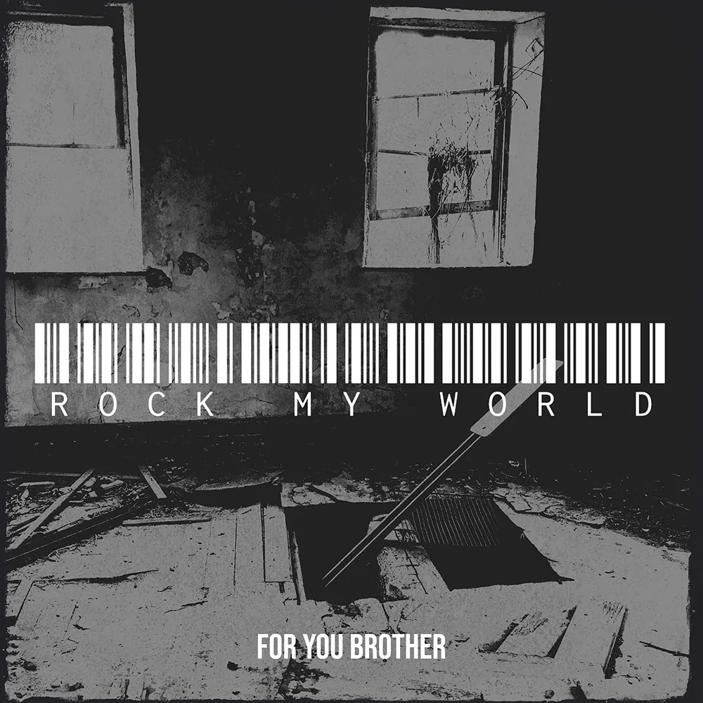 For You Brother - Rock My World